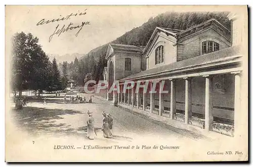 Cartes postales Thermalisme Luchon Etablissement thermal et la place de Quinconces