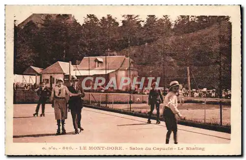 Cartes postales Le Mont Dore Salon du Capucin Le skating Patins a roulettes