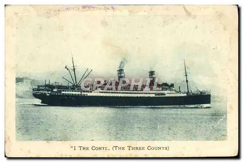 Cartes postales Bateau Paquebot The Three Counts I tre Conti