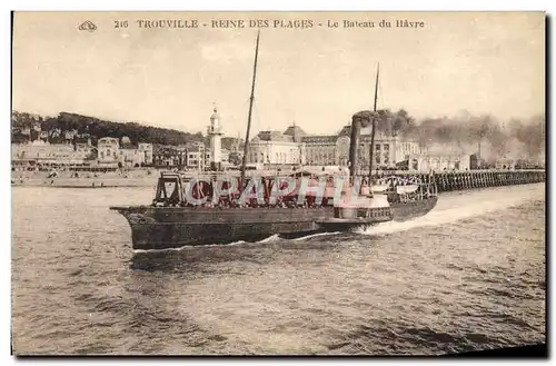 Cartes postales Bateau Trouville Reine des Plages Le bateau du Havre