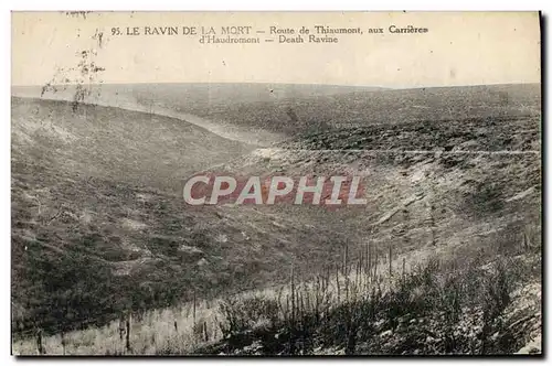 Ansichtskarte AK Militaria le ravin de la mort Route de Thiaumont aux carrieres d&#39Haudromont