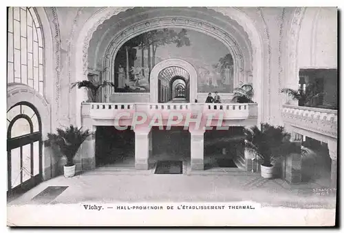 Cartes postales Thermalisme Vichy Hall Promenoir De L&#39Etablissement Thermal
