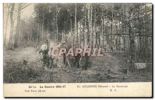 Cartes postales Militaria La Guerre En Argonne La Barricade