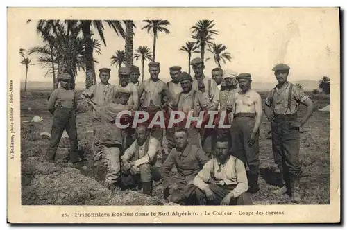 Cartes postales Militaria Prisonniers Boches Dans Le Sud Algerien La Coiffeur Coupe des cheveux Algerie