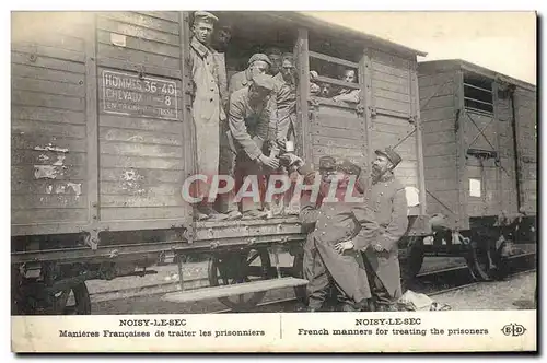 Cartes postales Militaria Manieres francaises de traiter les prisonniers Noisy le Sec