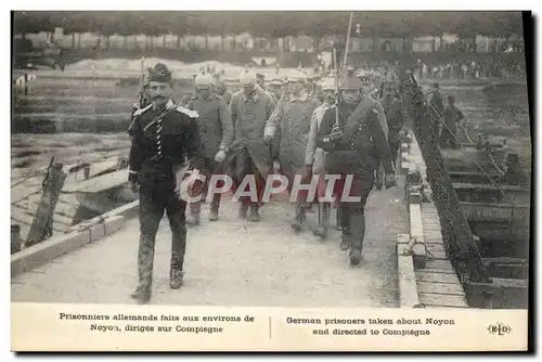 Ansichtskarte AK Militaria Prisonniers allemands faits aux environs de Noyon diriges sur Compiegne