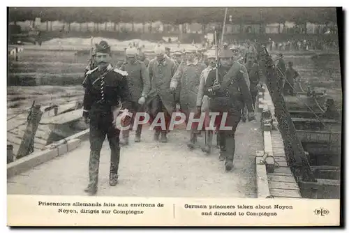 Cartes postales Militaria Prisonniers allemands faits aux environs de Noyon diriges sur Compiegne