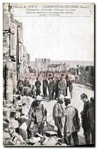 Cartes postales Militaria Clermont en Argonne Prisonniers allemands deblayant les rues