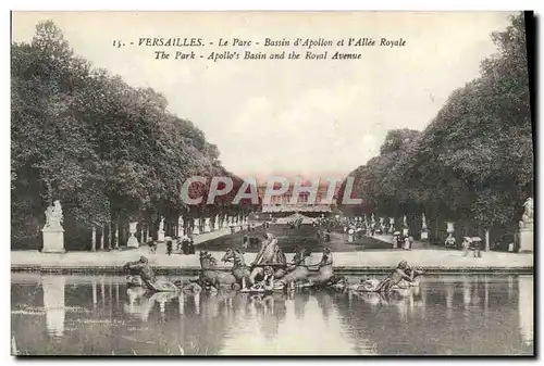 Cartes postales Palais de Versailles Le Parc Bassin d&#39Apollon et L&#39Allee Royale