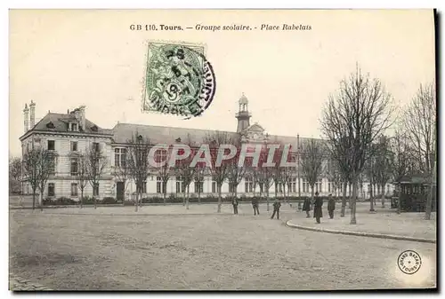 Ansichtskarte AK Ecole Tours Groupe scolaire place Rabelais