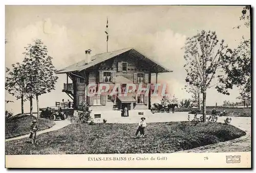 Cartes postales Evian Les Bains Le chalet du golf