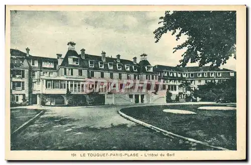 Cartes postales Le Touquet Paris Plage L&#39Hotel Du Golf