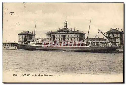 Ansichtskarte AK Bateau Paquebot Calais La gare maritime