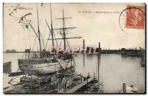 Cartes postales Bateau Paquebot Cette Bateau ecole et le phare