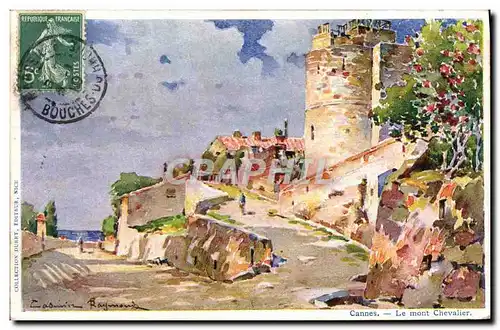 Cartes postales Fantaisie Illustrateur Casimir Raymond Cannes Le Mont Chevalier