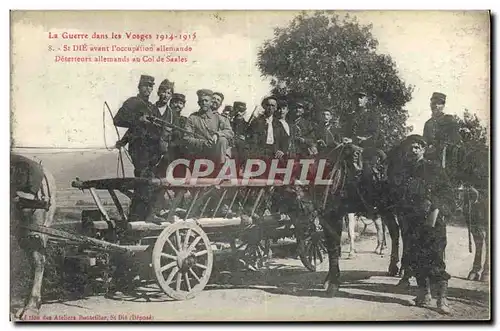 Cartes postales Militaria La guerre dans les Vosges St Die avant l&#39occupation allemande Deserteurs allemands