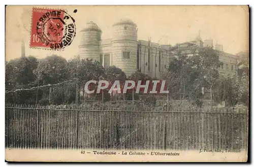 Ansichtskarte AK Toulouse La colonne L&#39Observatoire