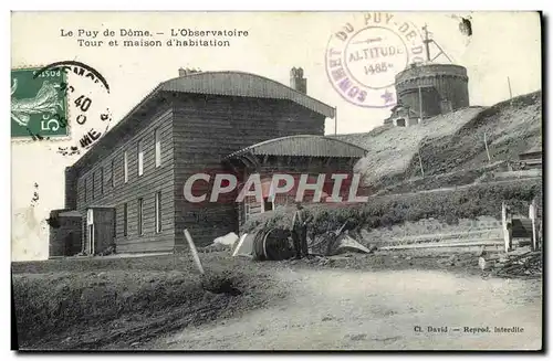 Cartes postales Le Puy de Dome L&#39Observatoire Tour et maison d&#39habitation