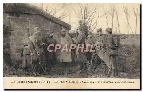 Cartes postales Militaria En Haute Alsace L&#39interrogatoire d&#39un officier allemand espion