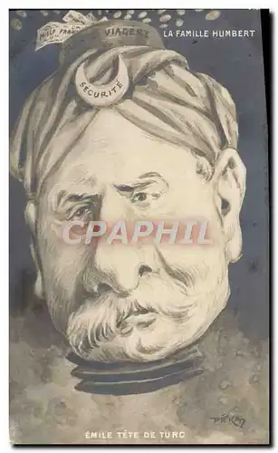 Cartes postales Politique Satirique La famille Humbert Emile Tete de turc Turquie Turkey