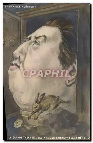 Cartes postales Politique Satirique La famille Humbert La grande Therese Les millions existent quand meme Lapin