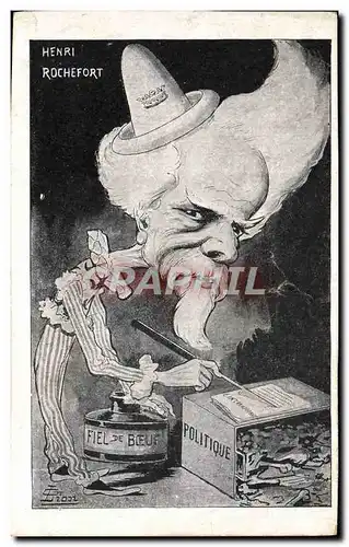 Cartes postales Politique Satirique Henri Rochefort Fiel de Boeuf