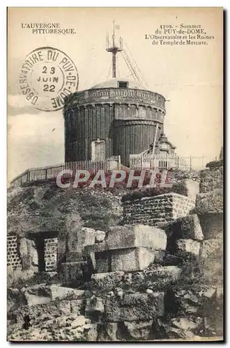 Ansichtskarte AK Astronomie Auvergne Sommet du Puy de Dome L&#39Observatoire et les ruines du temple de Mercure
