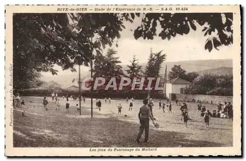 Cartes postales Football Rive de Gier Stade de l&#39esperance de ND Les jeux du patronage de Mollard
