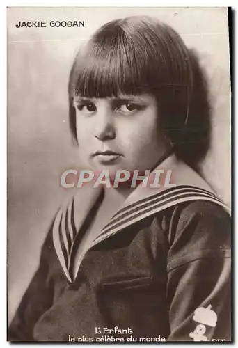 Cartes postales Cinema Jackie Coogan L&#39enfant le plus celebre du monde