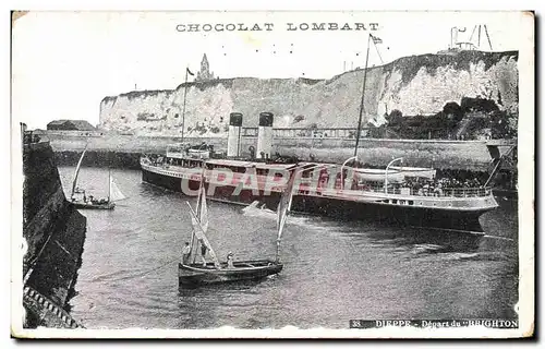 Ansichtskarte AK Bateau Dieppe Depart du Brighton Chocolat Lombart