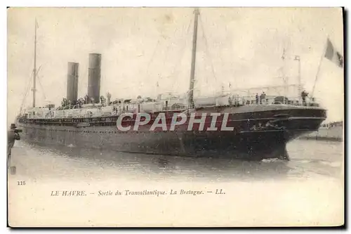 Cartes postales Bateau Le Havre Sortie du Transatlantique La Bretagne