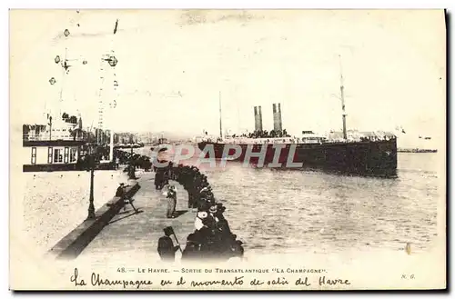 Ansichtskarte AK Bateau Le Havre Sortie du transatlantique La Champagne