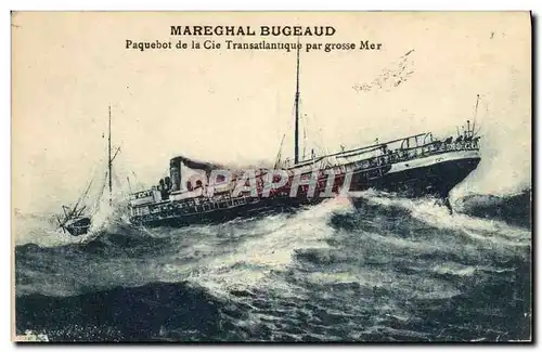 Cartes postales Bateau Marechal Bugeaud Paquebot de la Cie Transatlantique par grosse mer