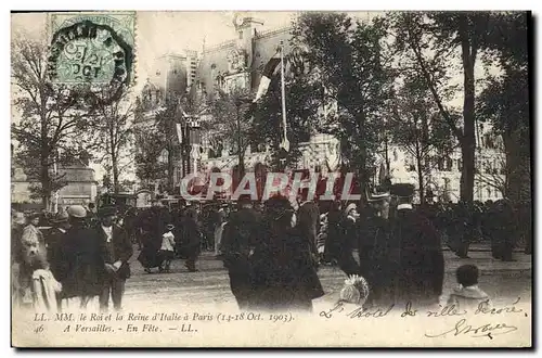 Cartes postales MM le roi et la reine d&#39Italie a Paris A Versailles En fete