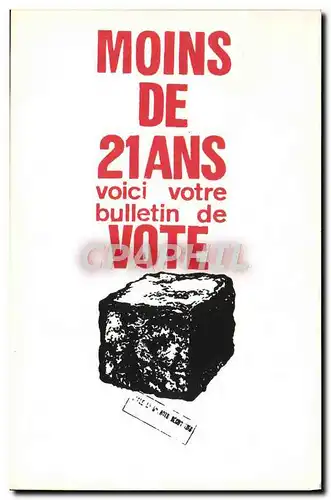 Cartes postales moderne Les affiches de mai 68 Moins de 21 ans voici votre bulletin de vote