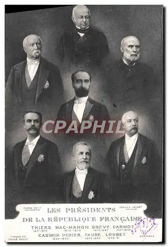 Ansichtskarte AK Les presidents de la Republique Thiers Mac mahon Grevy Carnot Casimir Perier Faure Loubet