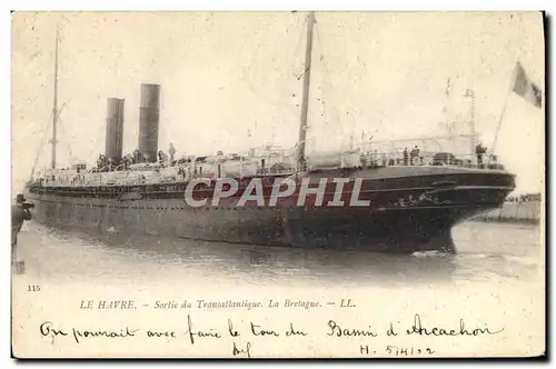 Cartes postales Bateau Paquebot Le Havre Sortie du transatlantique La Bretagne