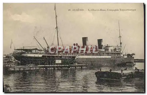 Cartes postales Bateau Paquebot Algerie Le Charles Roux Compagnie Transatlantique