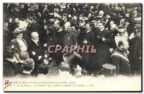 Ansichtskarte AK Les souverains d&#39Italie a Paris A la revue La reine et M Loubet se rendent a la tribune