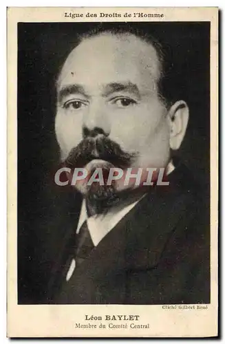 Cartes postales Ligue des Droits de l&#39Homme Leon Baylet Membre du Comite Central