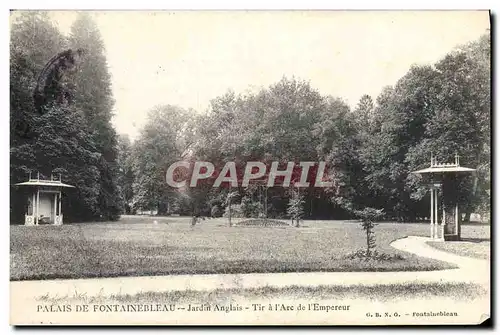 Ansichtskarte AK Palais de Fontainebleau Jardin Anglais Tir a l&#39arc de l&#39Empereur