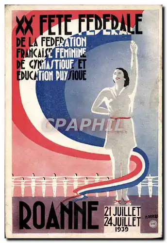 Cartes postales 20eme Fete Federale Gymnastique et Education Physique Roanne Juillet 1939 tOP