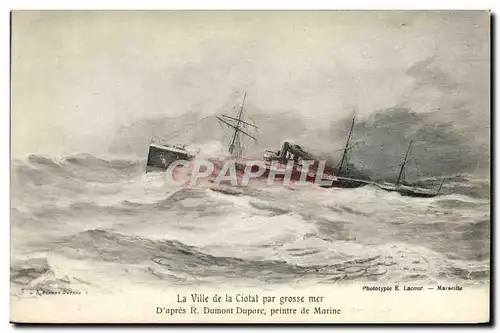 Cartes postales Bateau La Ville de la Ciotat par grosse mer