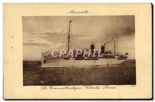 Cartes postales Bateau Marseille Transatlantique Charles Roux