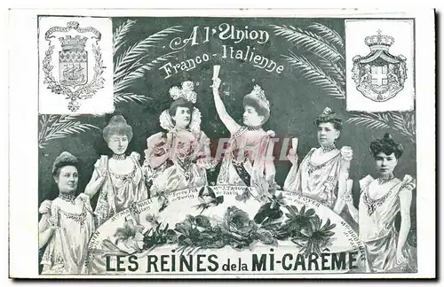 Cartes postales Union Franco Italienne Les reines de la mi Careme