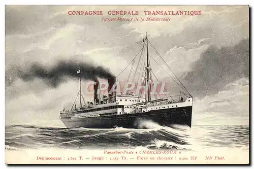 Ansichtskarte AK Bateau Cie Generale Transatlantique Charles Roux Paquebot-Poste