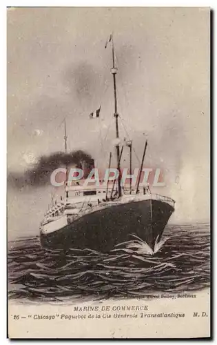 Cartes postales Bateau Marine de Commerce Chicago Paquebot de la Cie Generale Transatlantique