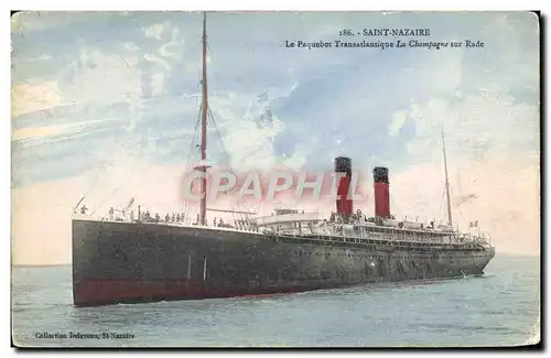 Ansichtskarte AK Bateau Saint-Nazaire Le Paquebot Transatlantique La Champagne sur Rade