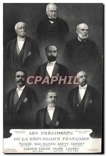 Ansichtskarte AK Les Presidents de la Republique Thiers Mac Mahon Grevy Carnot Casimir Perriet Faure Loubet