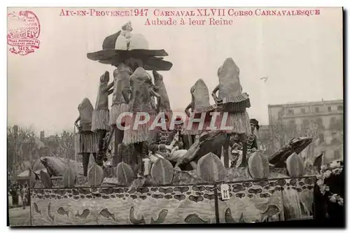 Cartes postales Aix en Provence 1947 Carnaval XLVII Aubade a la reine Grenouille Crapaud